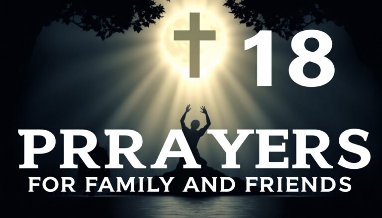 18 Prayers for Family and Friends