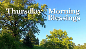 Spiritual Thursday Morning Blessings