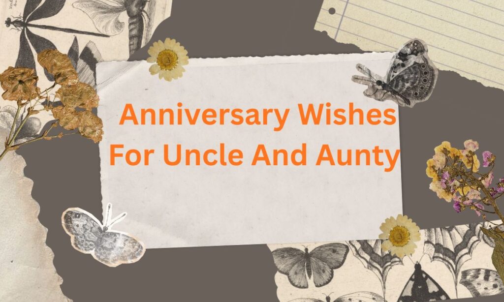 Romantic Anniversary Messages for Aunty and Uncle