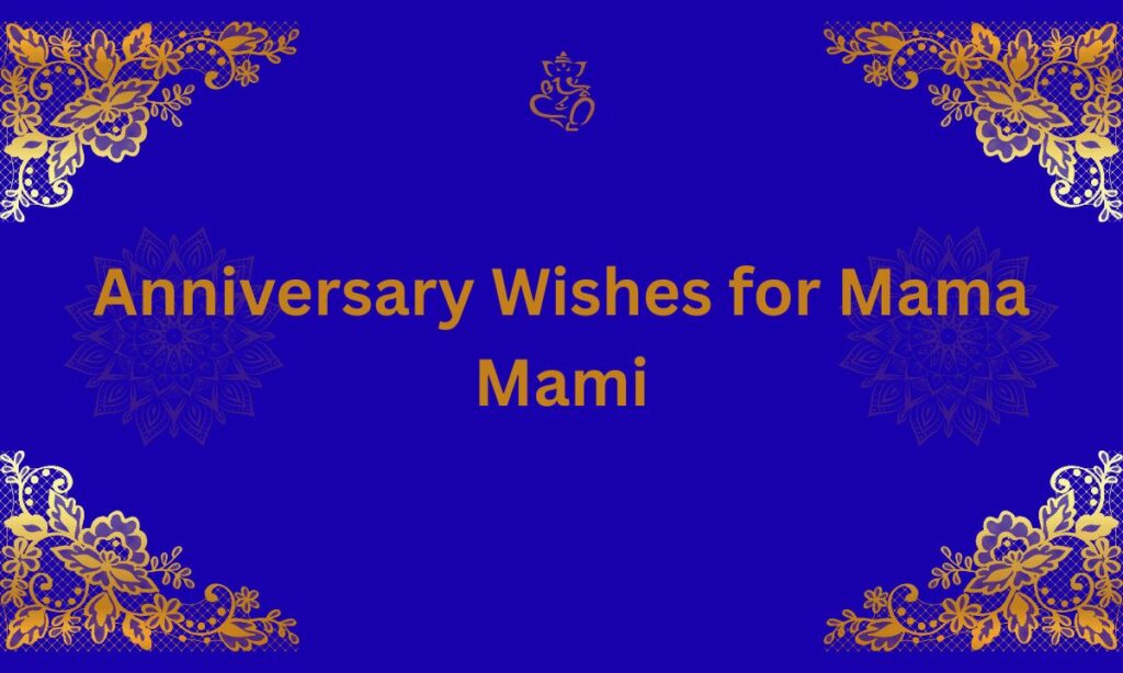 50th Marriage Anniversary Wishes for Mama and Mami