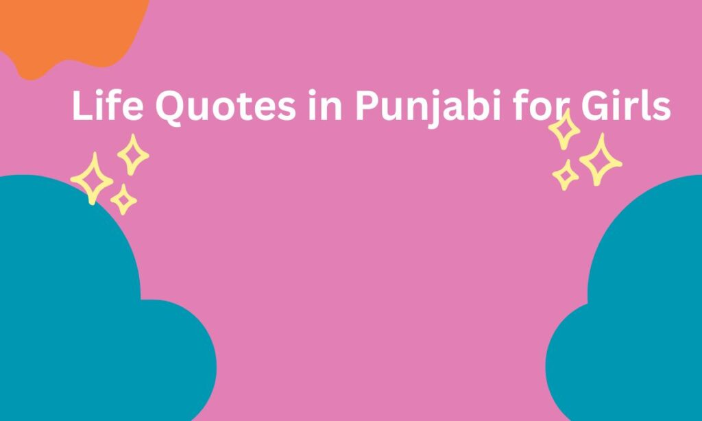 Life Quotes in Punjabi for Girls