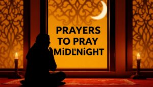Prayers to Pray at Midnight
