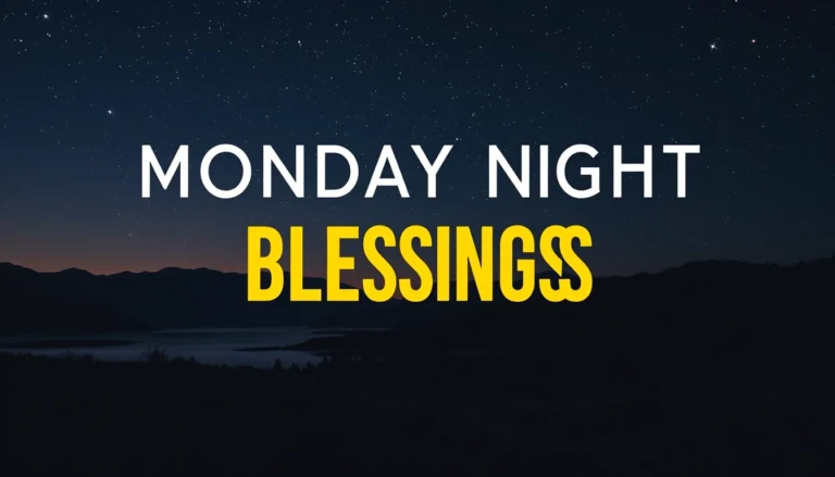Monday Night Blessings